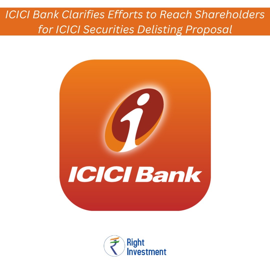 ICICI Bank informing shareholders about ICICI Securities delisting proposal