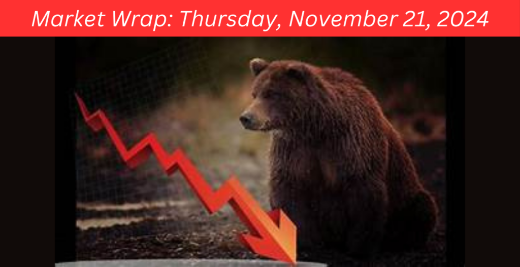 Market Wrap: Thursday, November 21, 2024